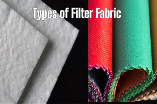 Filter Fabric: The Essential Material for Filtration and Clean Tech 2 Types of Filter Fabric