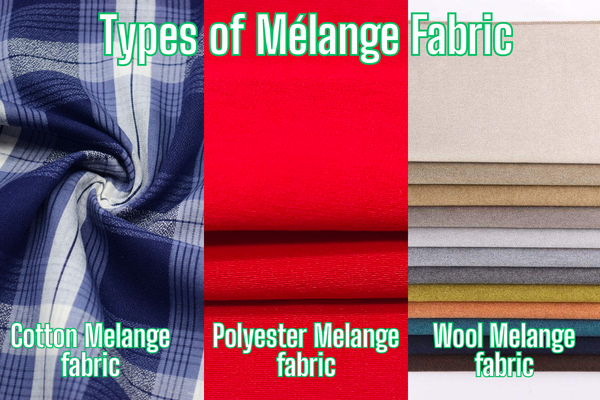 Types of Mélange Fabric