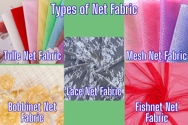 Types of Net Fabric