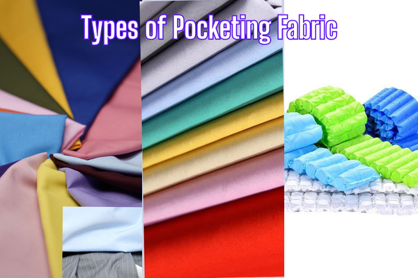 Types of Pocketing Fabric