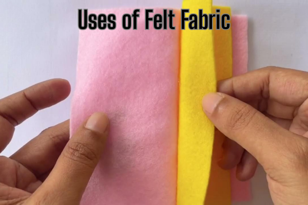 Uses of Felt Fabric