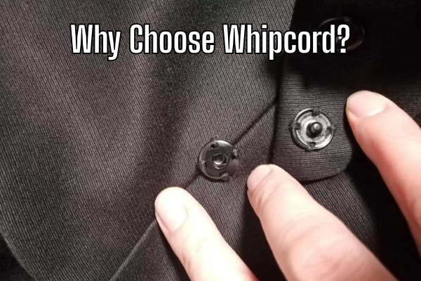 Why Choose Whipcord