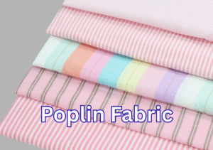 Poplin Fabric