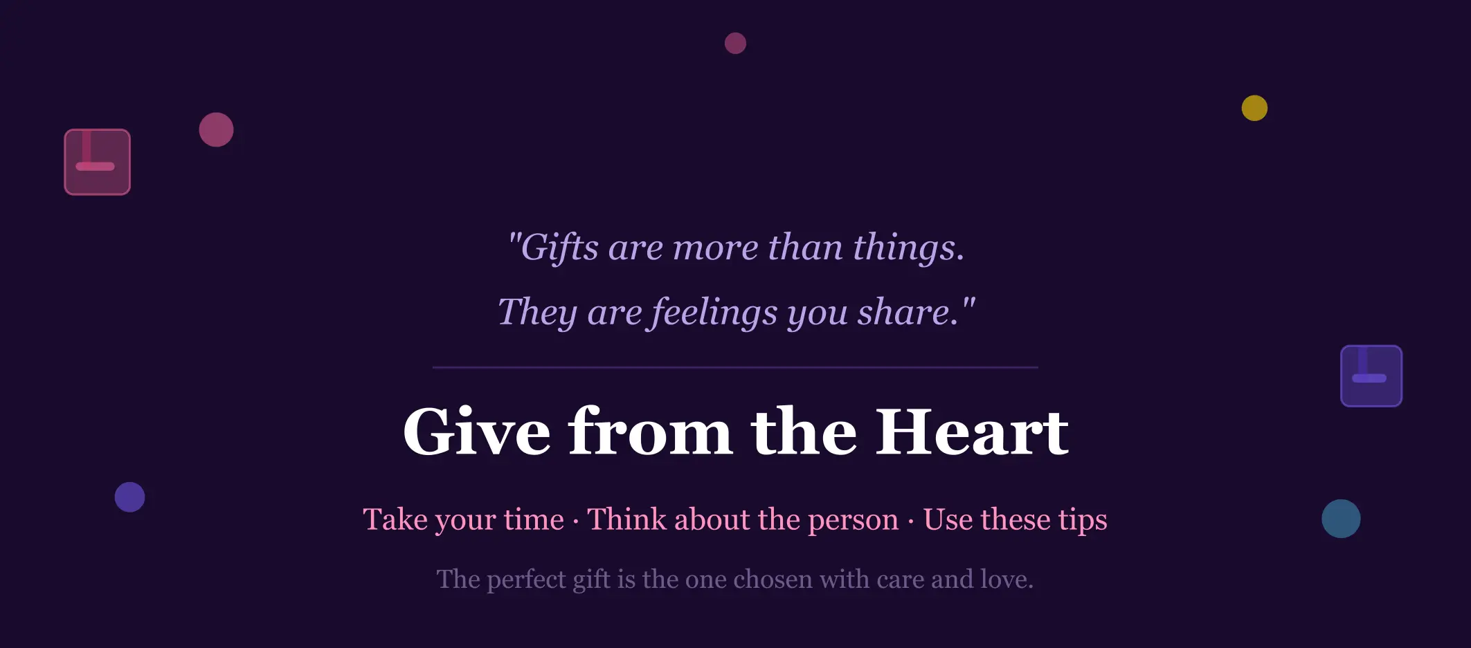 How to Pick the Right Gift for Any Occasion: Expert Tips 6 Gift from your heart